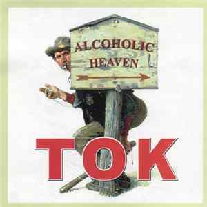 ТОК - Alcoholic Heaven FLAC album