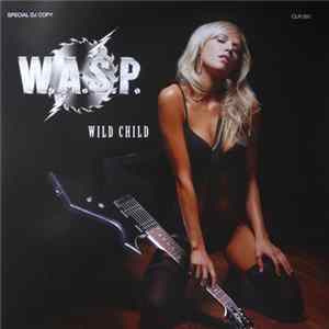 W.A.S.P. - Wild Child FLAC album