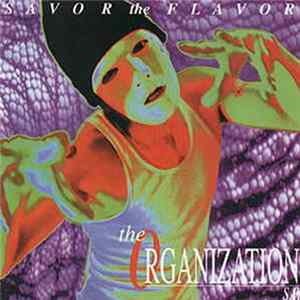The Organization - Savor The Flavor FLAC album