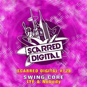 IYF & Nobody - Swing Core FLAC album