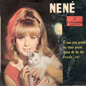 Nené - Es Una Cosa Grande / No Tiene Precio / Quien De Las Dos / Puede Ser FLAC album