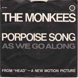 The Monkees - Porpoise Song / As We Go Along FLAC album