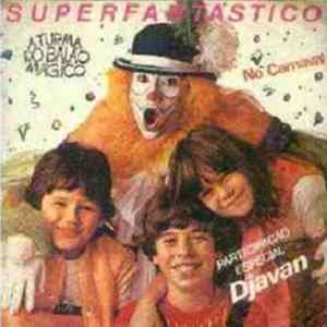 A Turma Do Balão Mágico - Superfantastico (No Carnaval) FLAC album