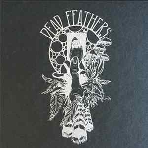 Dead Feathers - Dead Feathers FLAC album
