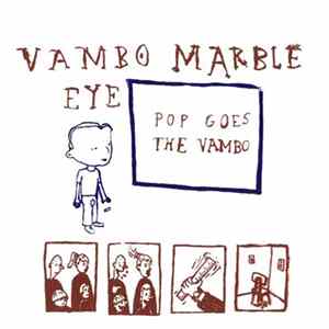 Vambo Marble Eye - Pop Goes The Vambo FLAC album