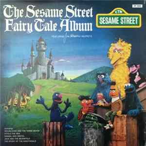 Sesame Street - The Sesame Street Fairy Tale Album FLAC album