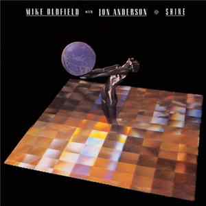 Mike Oldfield With Jon Anderson - Shine FLAC album
