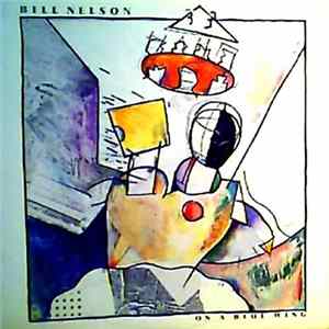 Bill Nelson - On A Blue Wing FLAC album