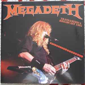 Megadeth - Transamerica Broadcast 1995 FLAC album