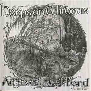 All Saved Freak Band - Harps On Willows - Best Of The All Saved Freak Band Volume One FLAC album