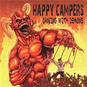 Happy Campers - Dancing With Demons FLAC album