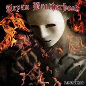 Aryan Brotherhood - Fanatiker FLAC album