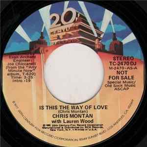 Chris Montan With Lauren Wood - Is This The Way Of Love FLAC album