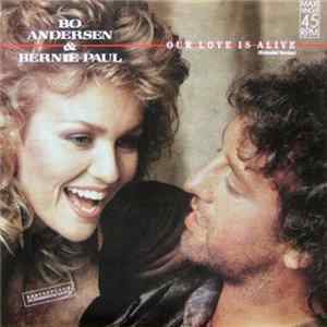 Bo Andersen & Bernie Paul - Our Love Is Alive FLAC album