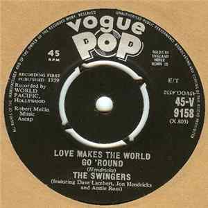 Swingers , The - Love Makes The World Go 'Round FLAC album
