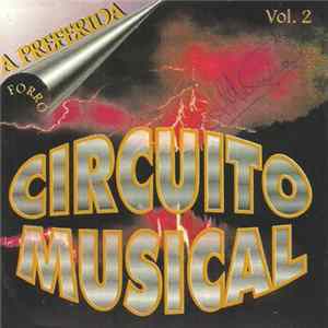 Forró Circuito Musical - A Preferida (Vol. 2) FLAC album