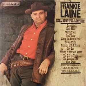 Frankie Laine - Hell Bent For Leather! FLAC album