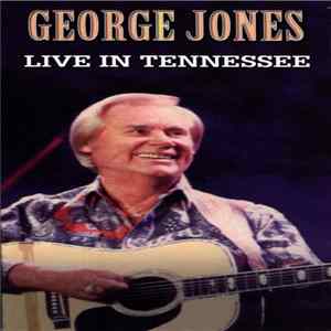 George Jones - Live In Tennessee FLAC album