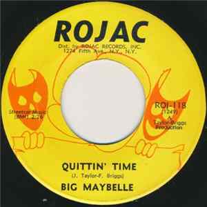 Big Maybelle - Quittin' Time / I Can't Wait Any Longer FLAC album