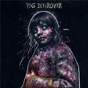 Pig Destroyer - Painter Of Dead Girls FLAC album