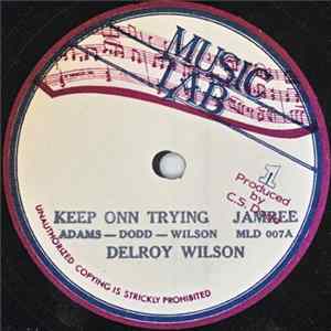 Delroy Wilson / Winston Francis - Keep On Trying / Quiet Place FLAC album