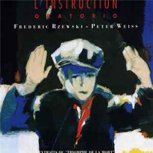 Frederic Rzewski - L'Instruction FLAC album