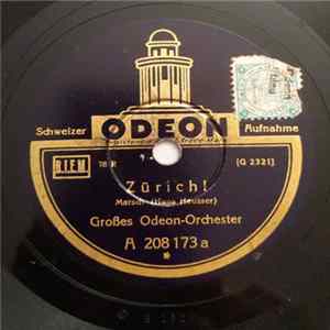 Großes Odeon-Orchester - Zürich! / Feurig Blut! FLAC album