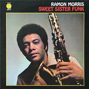 Ramon Morris - Sweet Sister Funk FLAC album