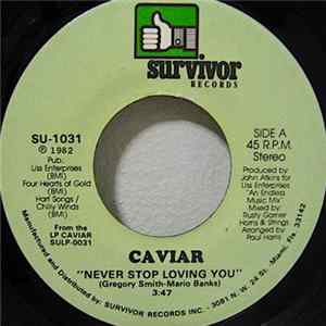 Caviar - Never Stop Loving You FLAC album