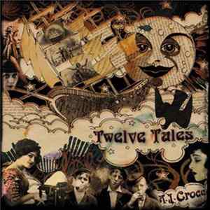 A.J. Croce - Twelve Tales FLAC album