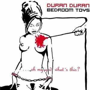 Duran Duran - Bedroom Toys - Remixes FLAC album