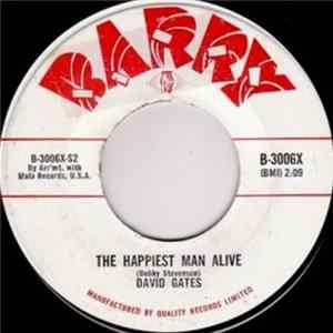 David Gates - The Happiest Man Alive / The Road That Leads To Love FLAC album