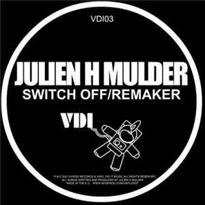 Julien H Mulder - Switch Off / Remaker FLAC album