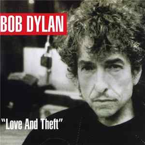 Bob Dylan - "Love And Theft" FLAC album