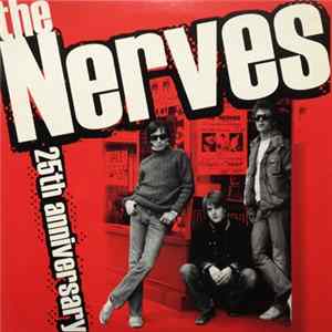 The Nerves - 25th Anniversary FLAC album