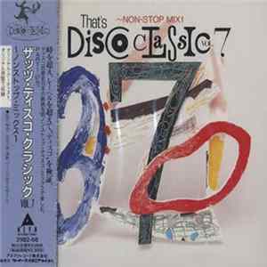Various - That's Disco Classic Vol. 7 (~Non-Stop Mix1) FLAC album