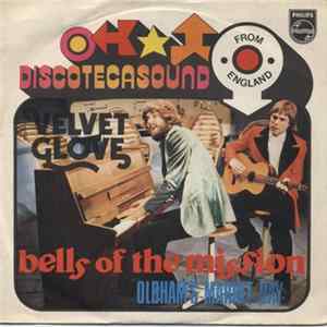 Velvet Glove - Bells Of The Mission / Oldham's Market Day FLAC album