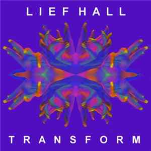 Lief Ambrosia Hall - Transform FLAC album