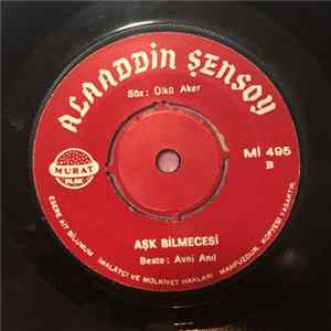 Alaaddin Şensoy - Her Gece Meyhanede / Aşk Bilmecesi FLAC album