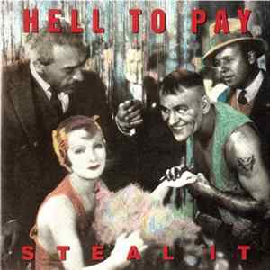 Hell To Pay - Steal It FLAC album