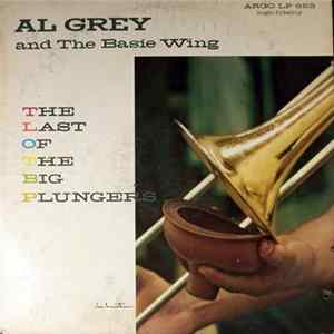 Al Grey And The Basie Wing - The Last Of The Big Plungers FLAC album