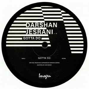 Darshan Jesrani - Gotta Do FLAC album