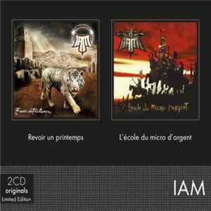 IAM - Revoir Un Printemps / L'école Du Micro D'argent FLAC album