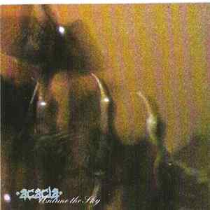 Acacia - Untune The Sky FLAC album