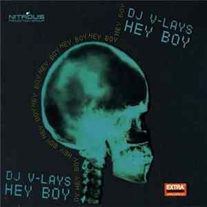 DJ V-Lays - Hey Boy FLAC album