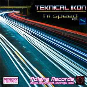 Teknical Ikon - Hi Speed FLAC album
