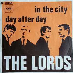 The Lords - Day After Day / In The City FLAC album