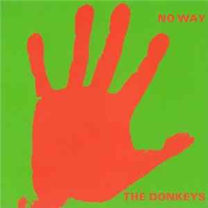 The Donkeys - No Way FLAC album