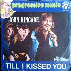 John Kincade - Till I Kissed You FLAC album