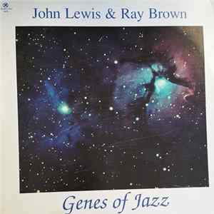 John Lewis , Ray Brown - Genes of Jazz Featuring John Lewis & Ray Brown FLAC album